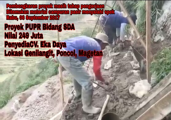Proyek PUPR Bidang SDA di Genilangit Poncol Magetan oleh CV Eka Daya Dibongkar Konsultan Pengawas