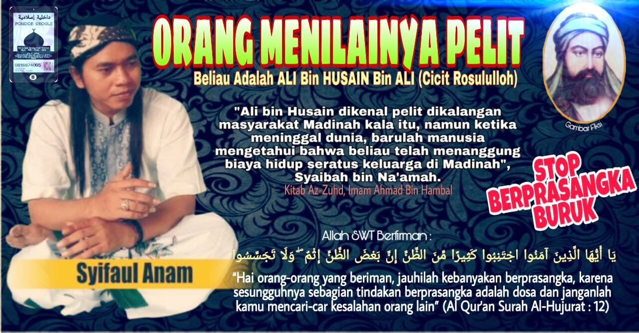 Keturunan Nabi Ini Semasa Hidupnya Dituduh Pelit. Namun Apa Yang Terjadi Setelah Ia Wafat “Anam Wong I”