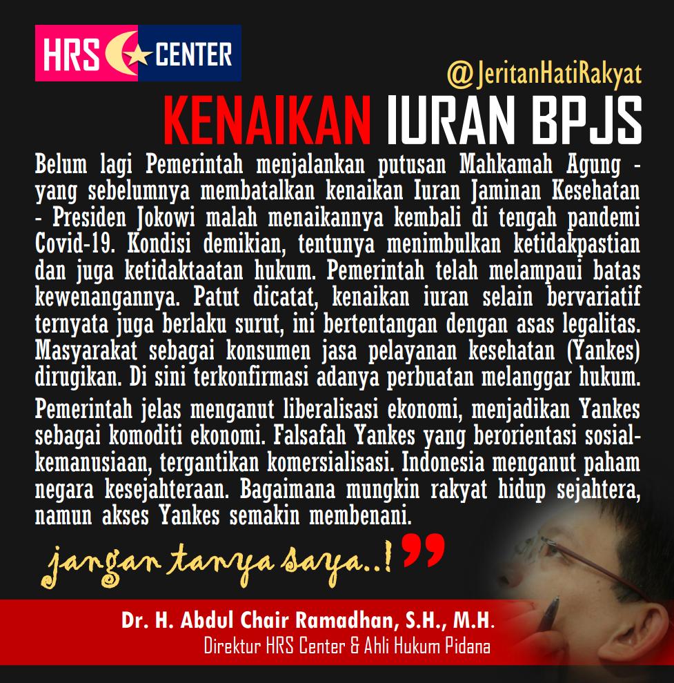 “MENGGUGAT KENAIKAN IURAN BPJS KESEHATAN” Dr. H. Abdul Chair Ramadhan, S.H., M.H.