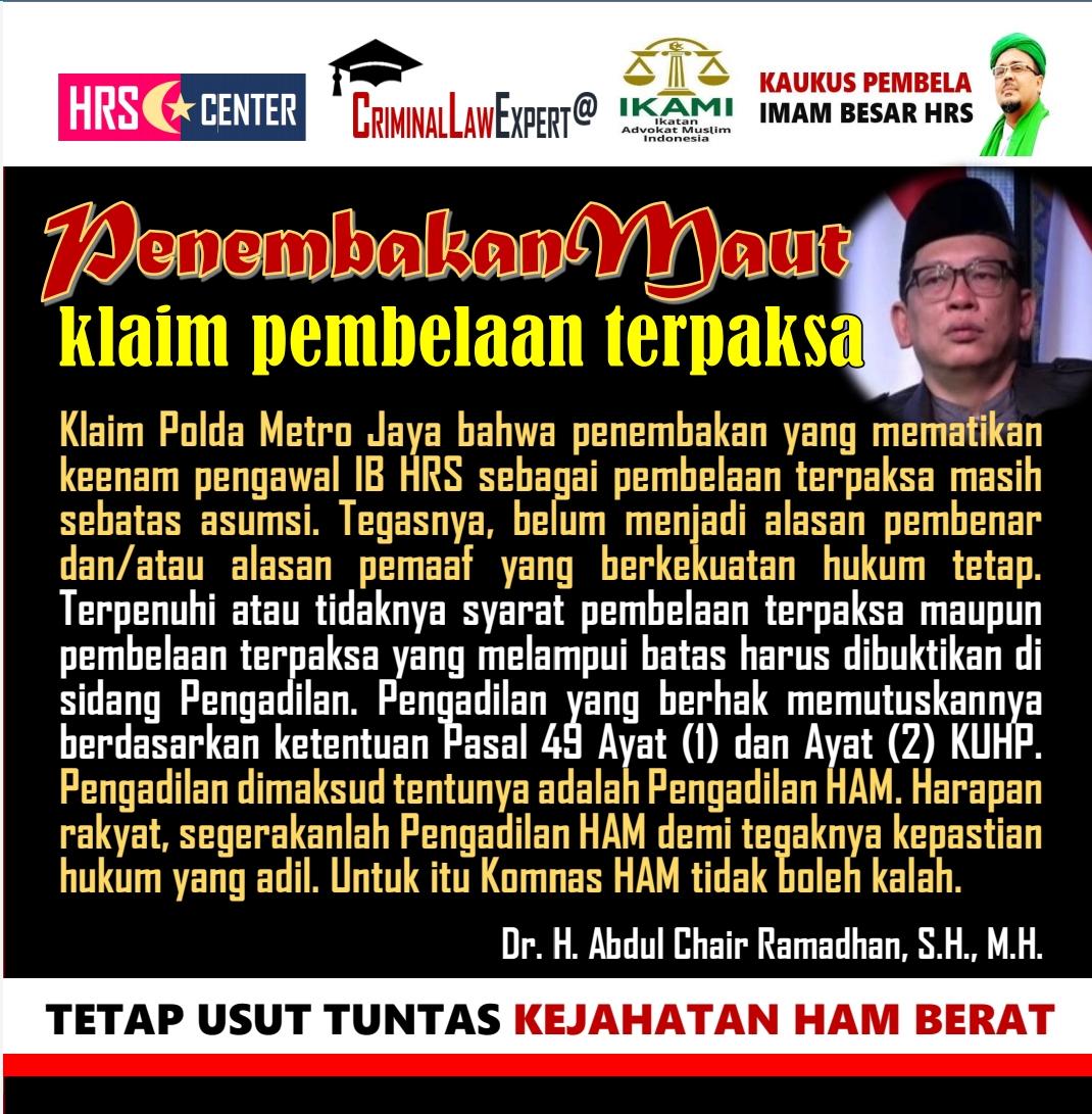 Menimbang Klaim Pembelaan Terpaksa Dalam Penembakan Pengawal Imam Besar HRS