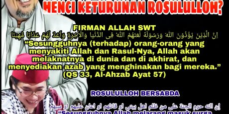 Ancaman Allah Bagi Yang Ngaku Islam Tapi Benci Habaib Keturunan Nabi Mukhammad SAW